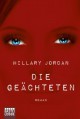 Die Geächteten - Hillary Jordan