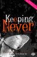 Keeping Never - C.M. Stunich