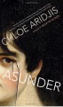 Asunder - Chloe Aridjis