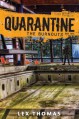 By Lex Thomas Quarantine #3: The Burnouts - Lex Thomas