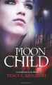 Moon Child - Tracy E. Banghart