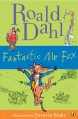 Fantastic Mr. Fox - Quentin Blake, Roald Dahl