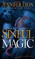 Sinful Magic: A Wing Slayer Novel (Wing Slayer Novels) - Jennifer Lyon