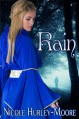 Rain - Nicole Hurley-Moore