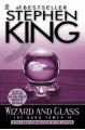 Wizard and Glass - Stephen King