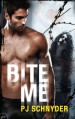 Bite Me - P.J. Schnyder