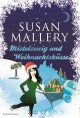 Mistelzweig und Weihnachtsküsse (German Edition) - Susan Mallery