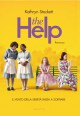 The Help - Kathryn Stockett, Adriana Colombo, Paola Frezza Pavese