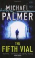 The Fifth Vial - Michael Palmer