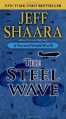 The Steel Wave: A Novel of World War II - Jeff Shaara