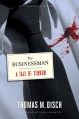 The Businessman: A Tale of Terror (Supernatural Minnesota) - 'Thomas M. Disch', 'John Crowley'