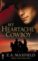 My Heartache Cowboy: (Intermix) - Z.A. Maxfield