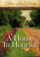 A Home in Hopeful - Bette Lee Crosby