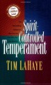 Spirit-Controlled Temperament - Tim LaHaye