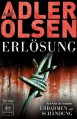 Erlösung: Thriller: Der dritte Fall für Carl Mørck, Sonderdezernat Q Thriller - Jussi Adler-Olsen