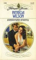 Passionate Enemy - Patricia Wilson