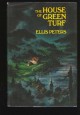 The House of Green Turf - Ellis Peters