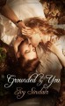 Grounded By You - Ivy Sinclair