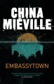 Embassytown - China Miéville