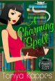 A Charming Spell - Tonya Kappes