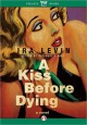 A Kiss Before Dying - Ira Levin