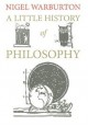 A Little History of Philosophy - Nigel Warburton