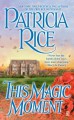 This Magic Moment - Patricia Rice