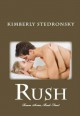 Rush - Kimberly Stedronsky