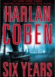 Six Years - Harlan Coben