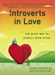 Introverts in Love: The Quiet Way to Happily Ever After - Sophia Dembling