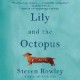 Lily and the Octopus - Steven Rowley, Michael Urie, Simon & Schuster Audio