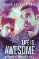 Life is Awesome - Jordan Castillo Price