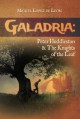 Galadria: Peter Huddleston & the Knights of the Leaf - Miguel Lopez de Leon