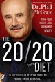 The 20/20 Diet: Turn Your Weight Loss Vision Into Reality - Dr. Phil McGraw