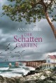 Der Schattengarten: Roman - Anna Romer, Roberto de Hollanda, Pociao