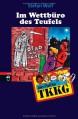 TKKG - Im Wettbüro des Teufels: Band 77 - Stefan Wolf