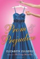 Prom and Prejudice - Elizabeth Eulberg