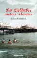 Der Liebhaber meines Mannes - Bethan Roberts