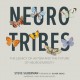 NeuroTribes: The Legacy of Autism and How to Think Smarter About People Who Think Differently - Steve Silberman, William Hughes