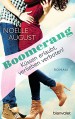 Boomerang - Küssen erlaubt, verlieben verboten!: Roman (German Edition) - Noelle August, Vanessa Lamatsch