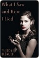 What I Saw and How I Lied - Judy Blundell