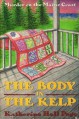 The Body in the Kelp - Katherine Hall Page