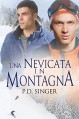 Una nevicata in montagna (Serie Le montagne Vol. 2) - P.D. Singer, Rebecca Traduce