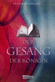 Der Gesang der Königin - Victoria Aveyard