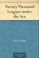 Twenty Thousand Leagues under the Sea - Jules Verne