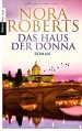 Das Haus der Donna: Roman - Nora Roberts, Margarethe van Pee