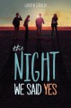 The Night We Said Yes - Lauren Gibaldi