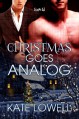 Christmas Goes Analog - Kate Lowell