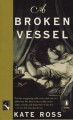 A Broken Vessel - Kate Ross