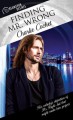 Finding Mr. Wrong (Dreamspun Desires Book 41) - Charlie Cochet